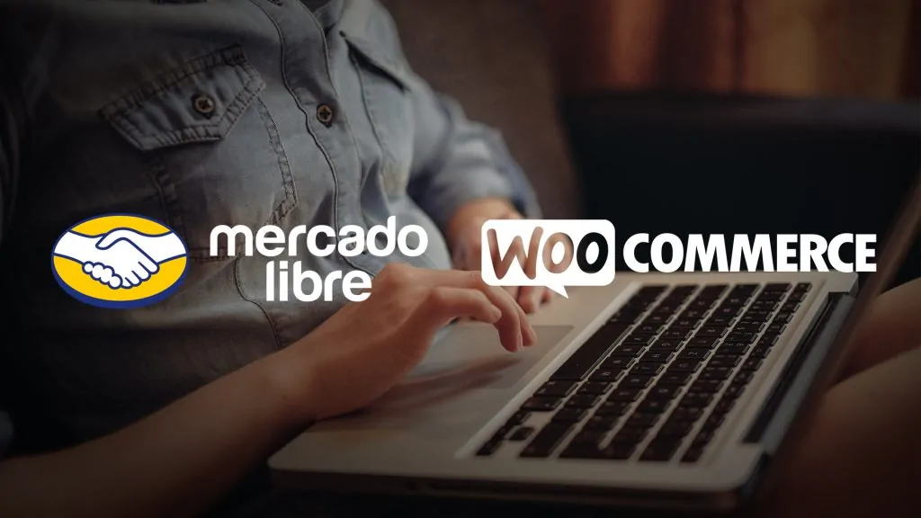 Mercado Pago integración nativa en WooCommerce: Guía completa